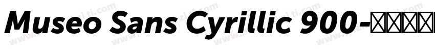 Museo Sans Cyrillic 900字体转换